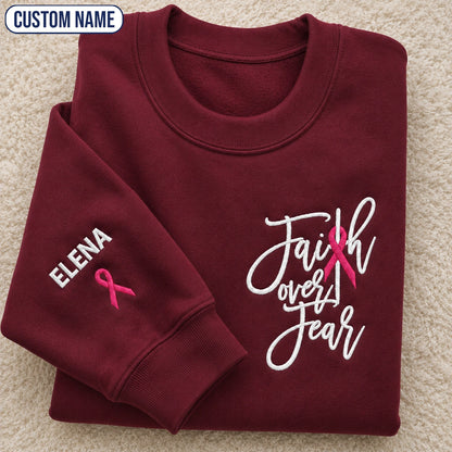 Personalized Faith Over Fear Embroidered Unisex Crewneck Sweatshirt, Pink Ribbon Awareness Gift