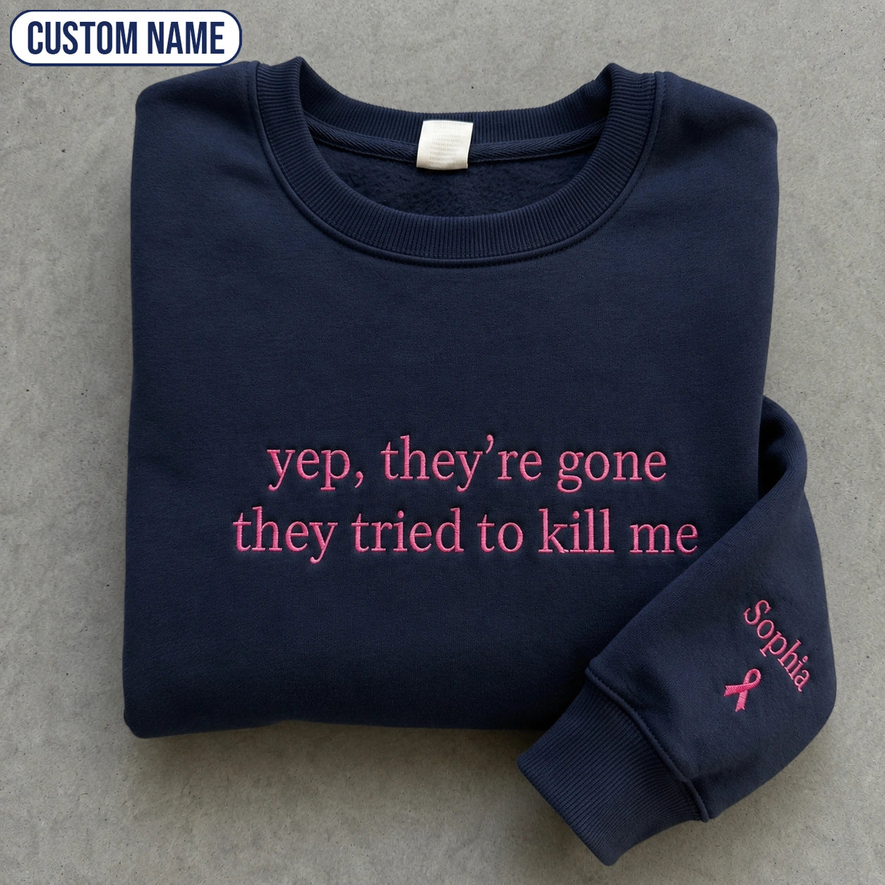 Personalized Yep They’re Gone Pink Ribbon Embroidered Unisex Crewneck Sweatshirt, Awareness Gift