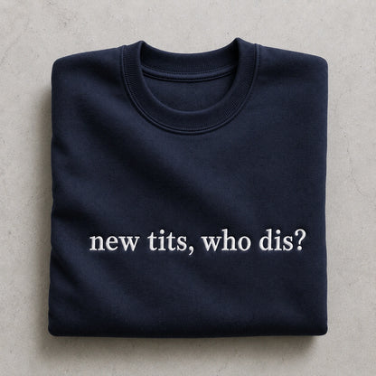 Who Dis? Embroidered Unisex Crewneck Sweatshirt, Pink Ribbon Awareness Gift