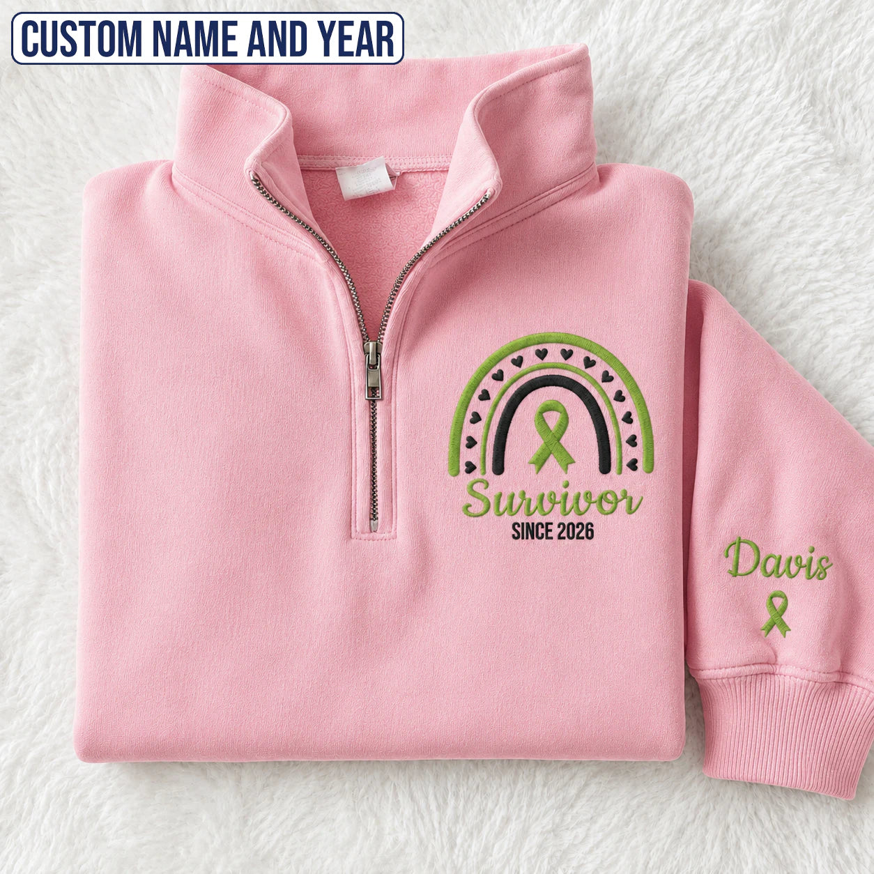 Personalized Lime Green Ribbon Inspired Name & Year Embroidered Unisex Quarter Zip Sweatshirt, Awareness Gift