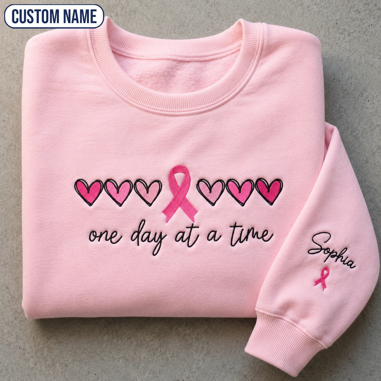 Personalized One Day At A Time Embroidered Unisex Crewneck Sweatshirt, Pink Ribbon Awareness Gift