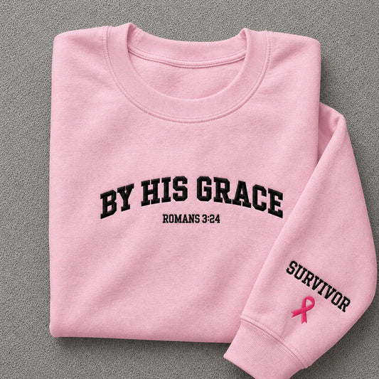 By His Grace Embroidered Unisex Crewneck Sweatshirt, Pink Ribbon Awareness Gift