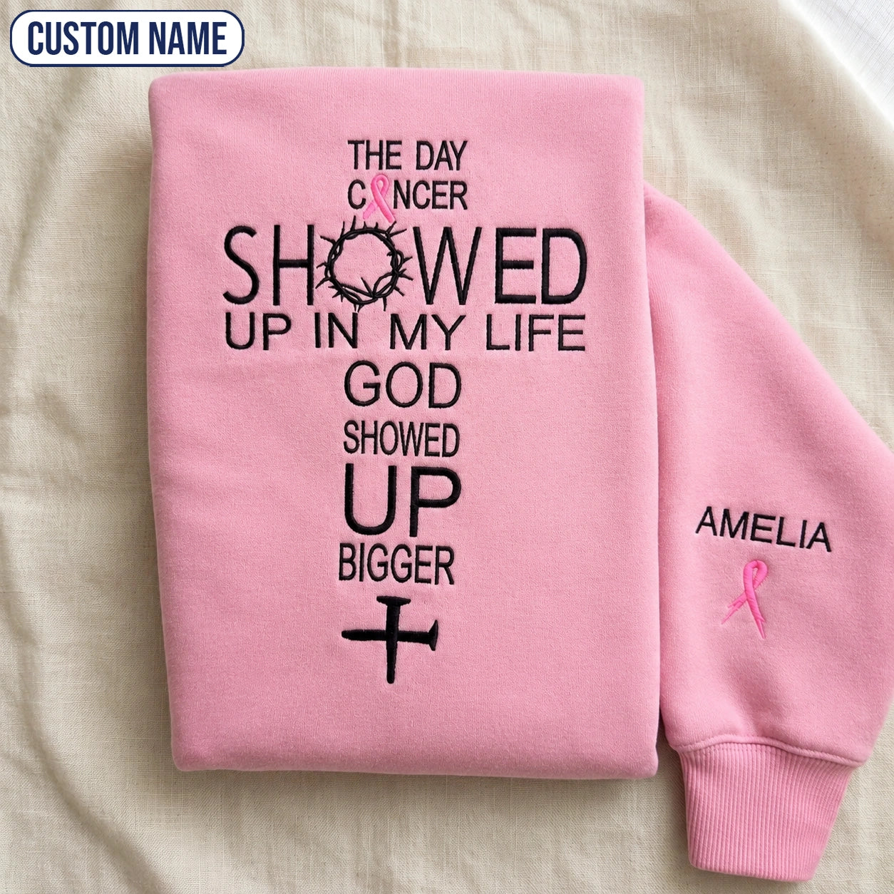 Personalized God Showed Up Bigger Pink Ribbon Embroidered Unisex Crewneck Sweatshirt, Awareness Gift