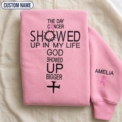 Personalized God Showed Up Bigger Pink Ribbon Embroidered Unisex Crewneck Sweatshirt, Awareness Gift