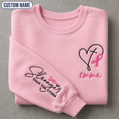 Personalized Stronger Than The Storm Embroidered Unisex Crewneck Sweatshirt, Pink Ribbon Awareness Gift
