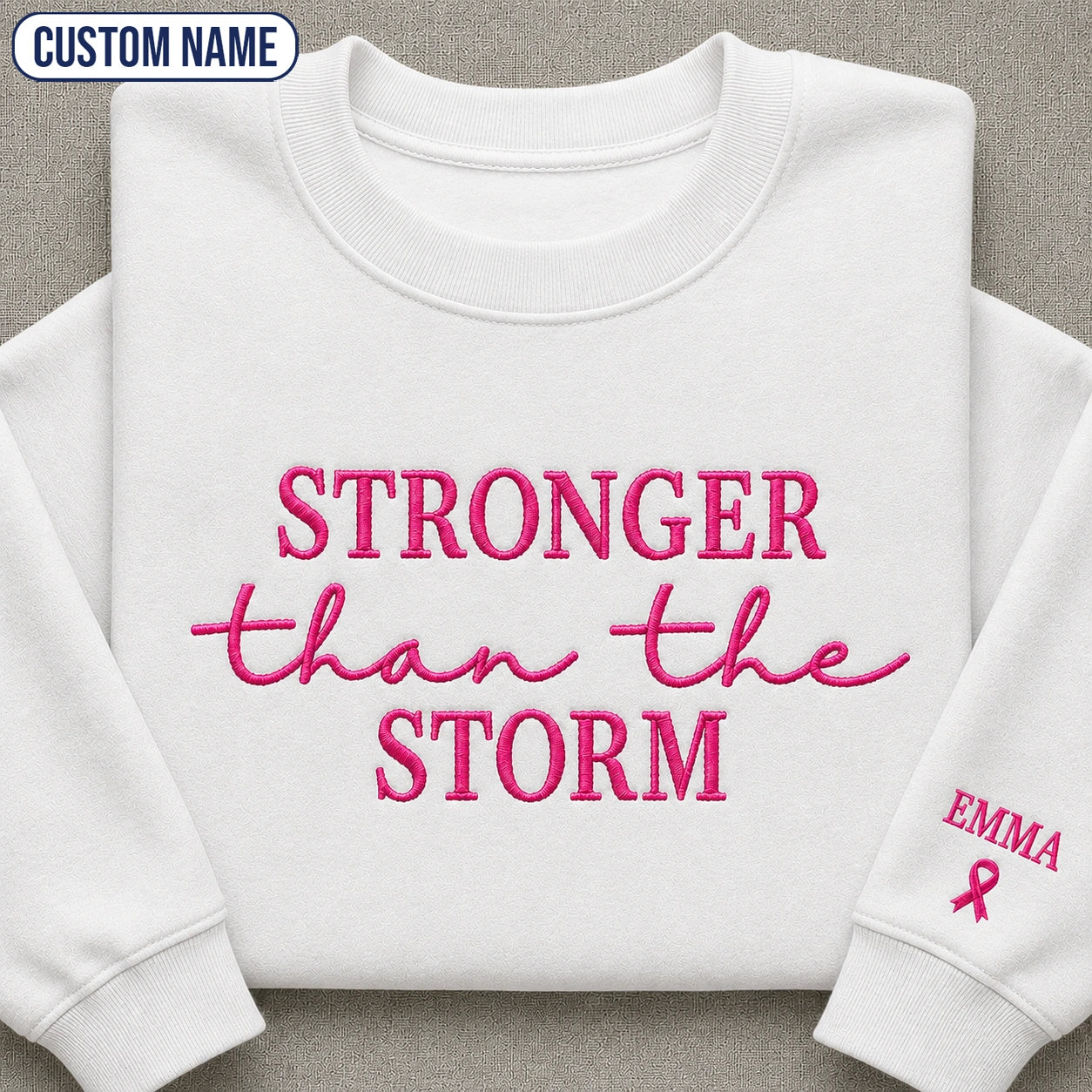 Personalized Stronger Than The Storm Embroidered Unisex Crewneck Sweatshirt, Pink Ribbon Awareness Gift