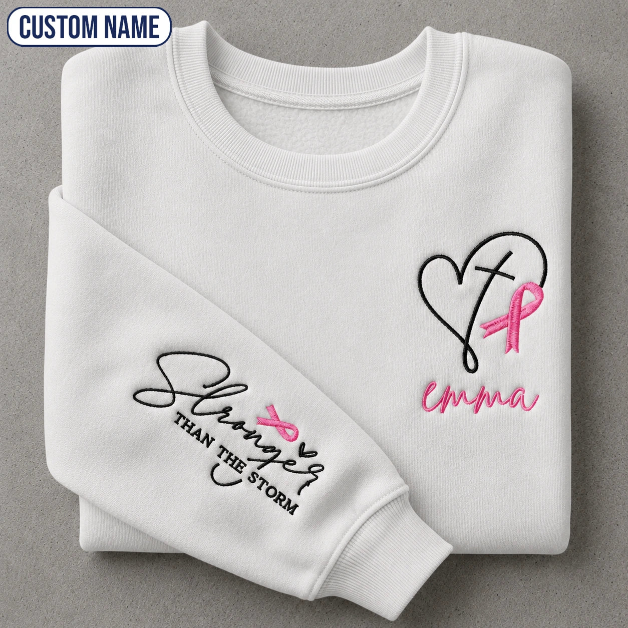 Personalized Stronger Than The Storm Embroidered Unisex Crewneck Sweatshirt, Pink Ribbon Awareness Gift
