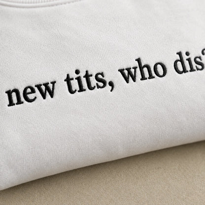 Who Dis? Embroidered Unisex Crewneck Sweatshirt, Pink Ribbon Awareness Gift