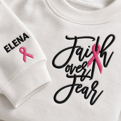 Personalized Faith Over Fear Embroidered Unisex Crewneck Sweatshirt, Pink Ribbon Awareness Gift