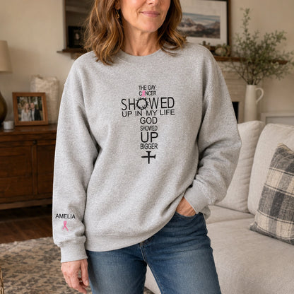 Personalized God Showed Up Bigger Pink Ribbon Embroidered Unisex Crewneck Sweatshirt, Awareness Gift